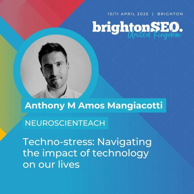 Techno-stress’ talk by Anthony Mangiacotti at BrightonSEO 2025