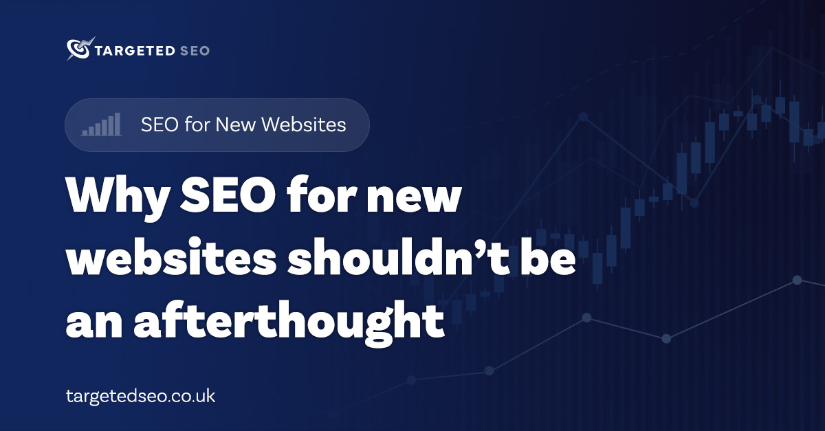 seo for new websites should not be an afterthought