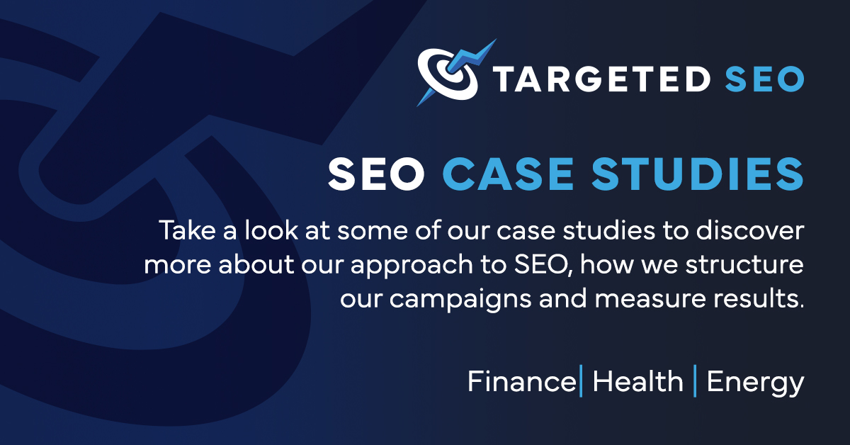 Targeted SEO Case Studies | Example SEO Success Stories